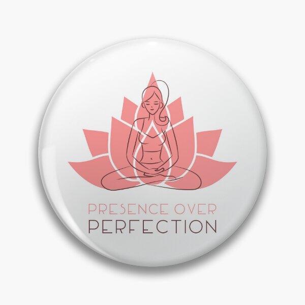 Item preview, Presence over Perfection— Mindfulness Lotus Design designed and sold by PresenceThreadsCo.