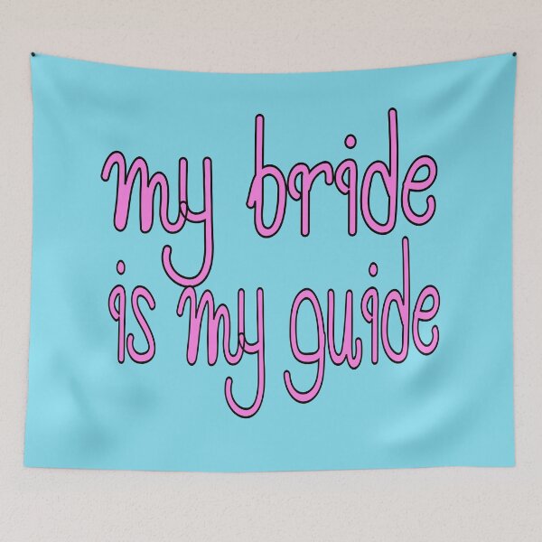 Item preview, My Bride Is My Guide – Romantic Wedding Quote – Groom Gift for Bride designed and sold by sednalafandy79.