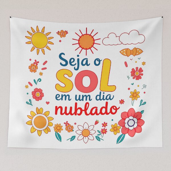 Item preview, Portuguese phrase “Seja o SOL em um dia nublado” (Be the SUN on a cloudy day) designed and sold by Beleza e Estilo.