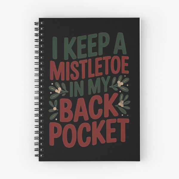 Item preview, I Keep A Mistletoe in My Back Pocket designed and sold by Print-Panda.