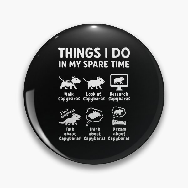 Item preview, Things I Do In My Spare Time Capybara Funny designed and sold by HandicraftArt.