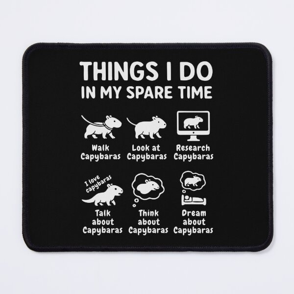 Item preview, Things I Do In My Spare Time Capybara Funny designed and sold by HandicraftArt.