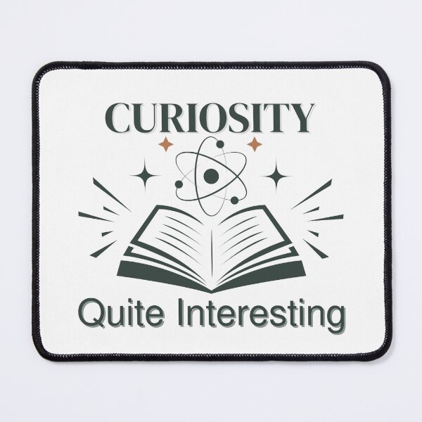 Item preview, Curiosity Quite Interesting: Sparking Knowledge and Science designed and sold by phiawdesign9.