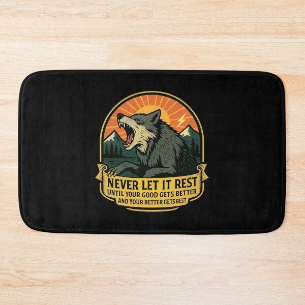 Item preview, Good Better Best Never Let It Rest Motivation Saying Wolf designed and sold by gear-posters.