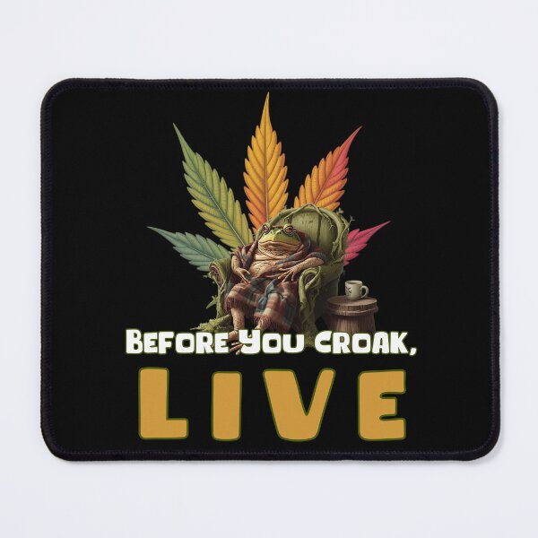 Item preview, Funny Frog Motivation - Before You Croak, Live designed and sold by KArtcore.