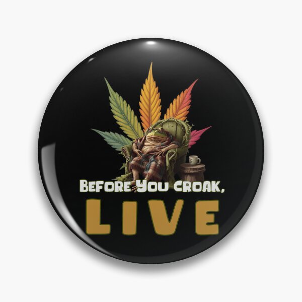 Item preview, Funny Frog Motivation - Before You Croak, Live designed and sold by KArtcore.