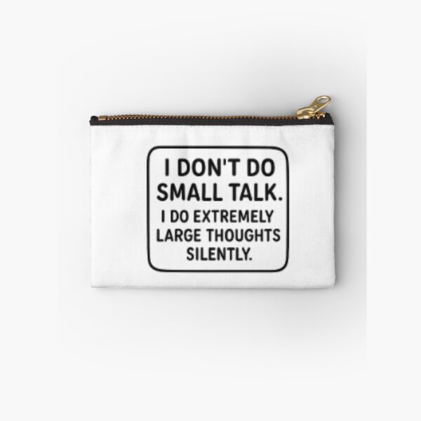 Item preview, No More small Talk designed and sold by Pachewba.