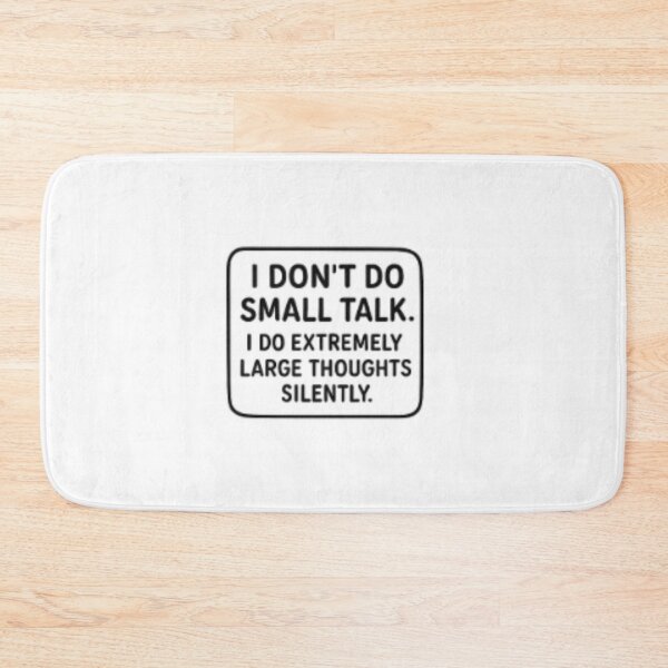 Item preview, No More small Talk designed and sold by Pachewba.