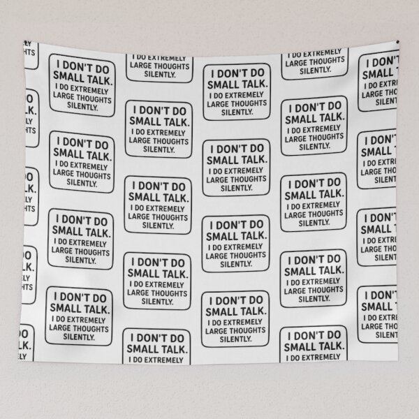 Item preview, No More small Talk designed and sold by Pachewba.