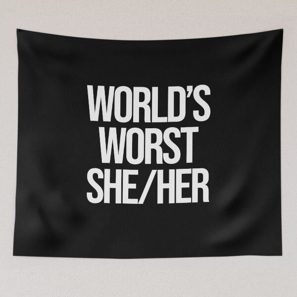 Item preview, Worlds Worst She Her designed and sold by BritySpear.