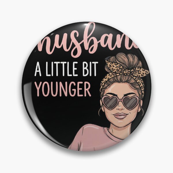 Item preview, Funny I Like My Husband A Little Bit Younger T-Shirt, Humorous Gift, Humor T-Shirt I Like My Husband A Little Bit Younger , Perfect Fun Gift designed and sold by humex.