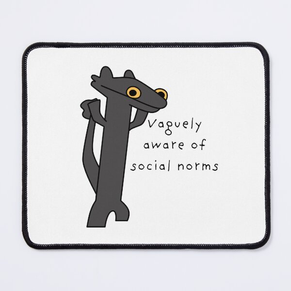 Item preview, Vaguely Aware of Social Norms Funny Creature designed and sold by lea-lani.