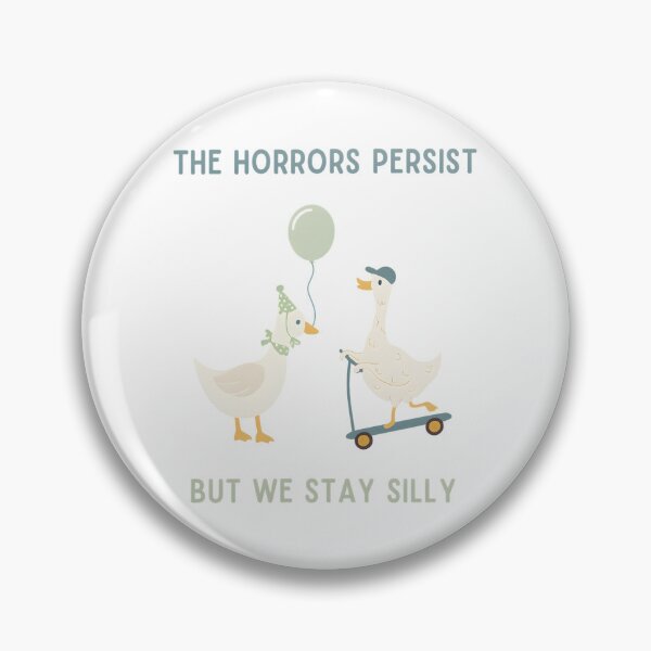 Item preview, The Horrors Persist But We Stay Silly designed and sold by stephenflashart.
