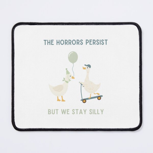 Item preview, The Horrors Persist But We Stay Silly designed and sold by stephenflashart.