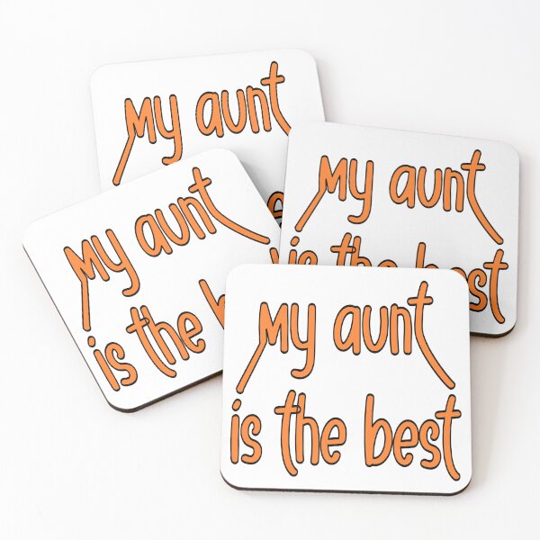 Item preview, My Aunt Is the Best – Cute Family Quote Gift – Aunt Appreciation Design designed and sold by sednalafandy79.