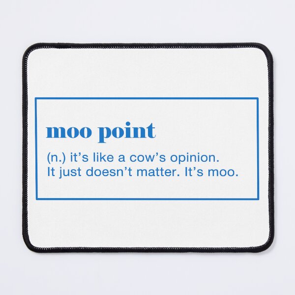 Item preview, Moo Point Definition.  designed and sold by CoCoArt-Ua.