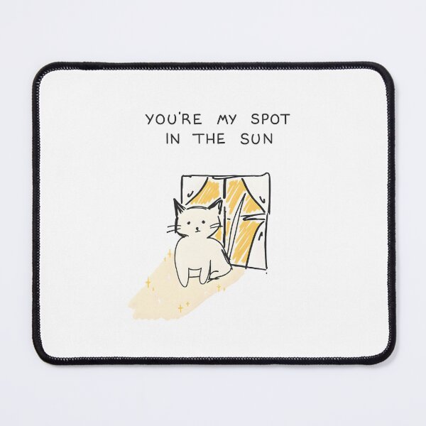 Item preview, You're My Spot In The Sun designed and sold by stephenflashart.