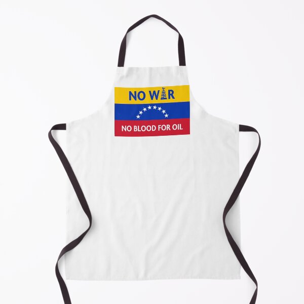 Item preview, NO Blood for oil - No War with Venezuela designed and sold by Thelittlelord.
