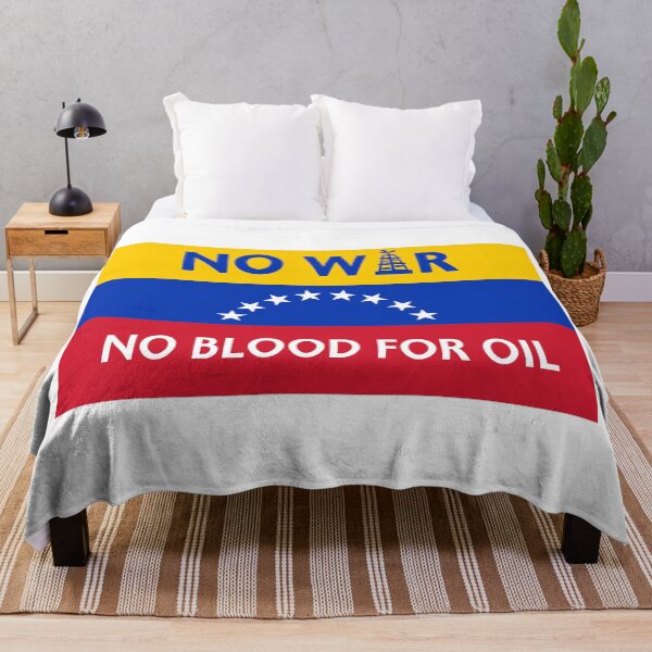 Item preview, NO Blood for oil - No War with Venezuela designed and sold by Thelittlelord.