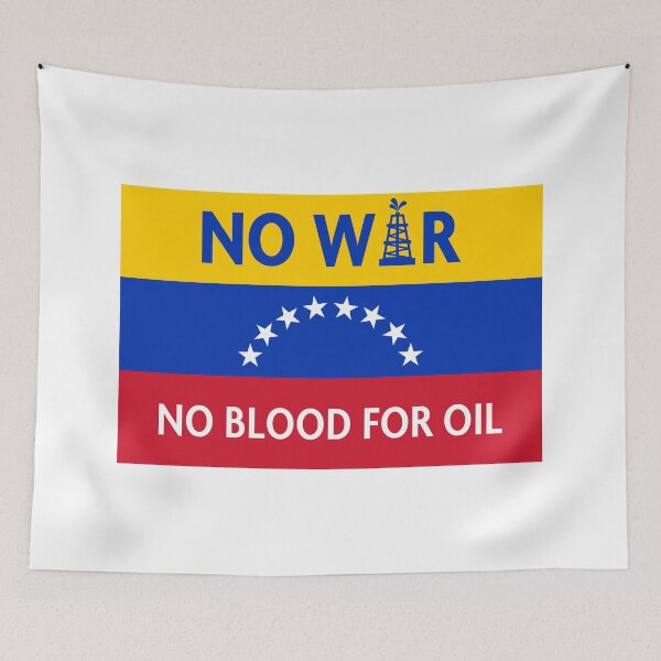 Item preview, NO Blood for oil - No War with Venezuela designed and sold by Thelittlelord.