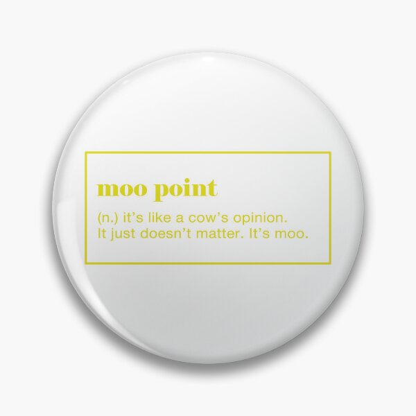 Item preview, Moo Point Definition.  designed and sold by CoCoArt-Ua.