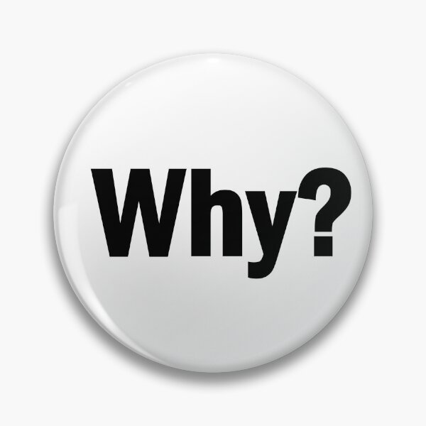 Item preview, Why? designed and sold by designing01Ar3.