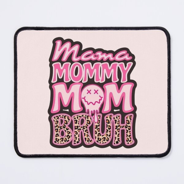 Item preview, Mama Mommy Mom Bruh - Apparel & Home Decor | Funny Mom Quote Gifts designed and sold by Compass and a Camera.