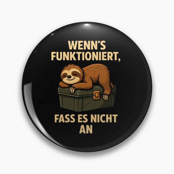 Item preview, If it works, don't touch it | Funny sloth T-shirt | Golden rule at work designed and sold by MOAVE-Design.