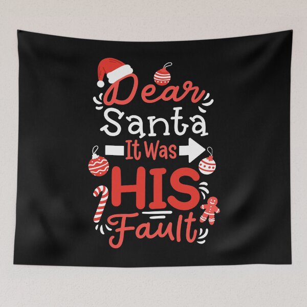 Item preview, Dear It Was His Fault: Funny Christmas Matching designed and sold by ChaaiTee.