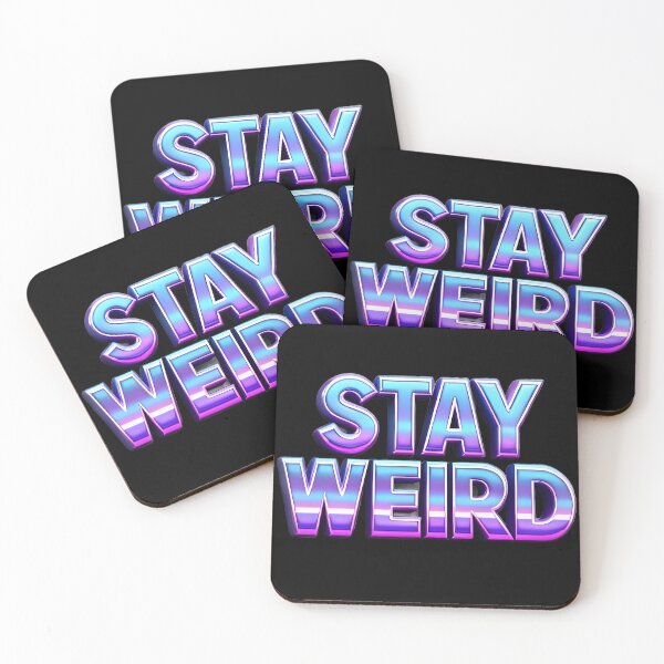 Item preview, Stay Weird designed and sold by OliDesigns.