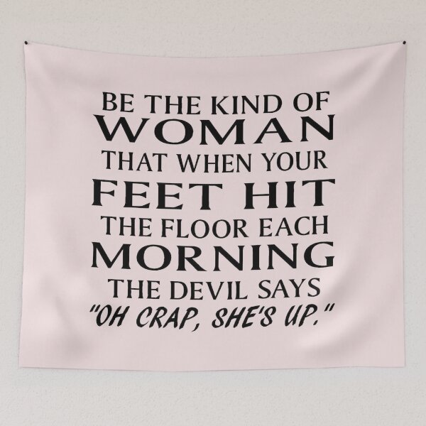 Item preview, Ropa y decoración para el hogar con frases "Sé el tipo de mujer": un regalo feminista empoderante designed and sold by Compass and a Camera.