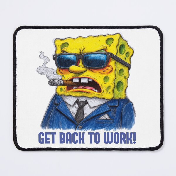 Item preview, Get back to work! designed and sold by Bossy Box.
