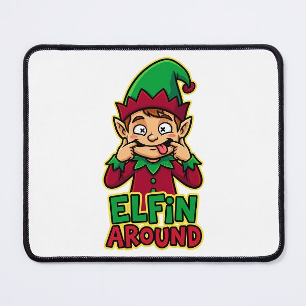 Item preview, ELFIN AROUND Funny Holiday Elf designed and sold by Quillway.