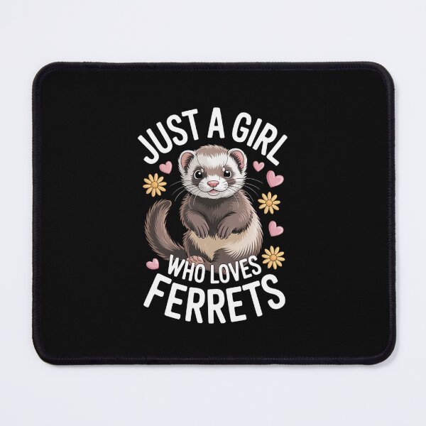 Item preview, Girl Loves Ferrets Just A Pet Owner Weasel Lover Cute Animal designed and sold by Gogetgiggles.