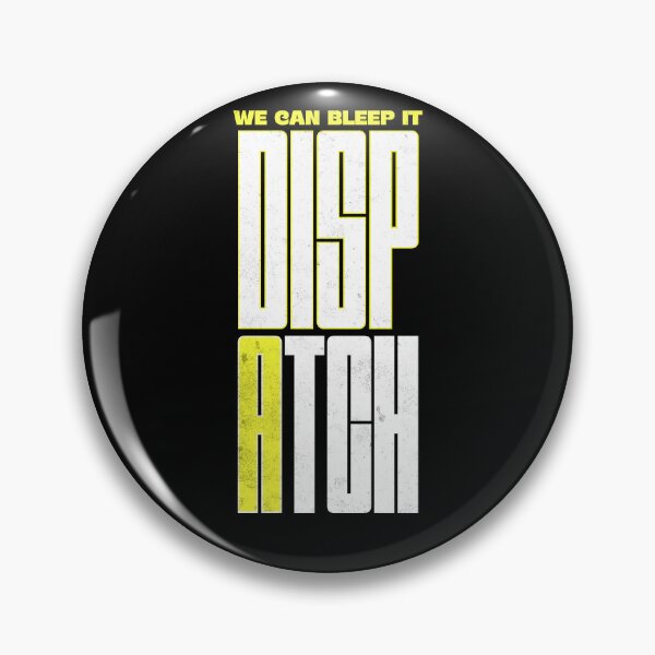 Item preview, Dispatch We Can Bleep It Funny Humor for Fans designed and sold by pkk72.
