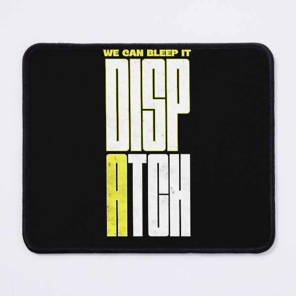 Item preview, Dispatch We Can Bleep It Funny Humor for Fans designed and sold by pkk72.