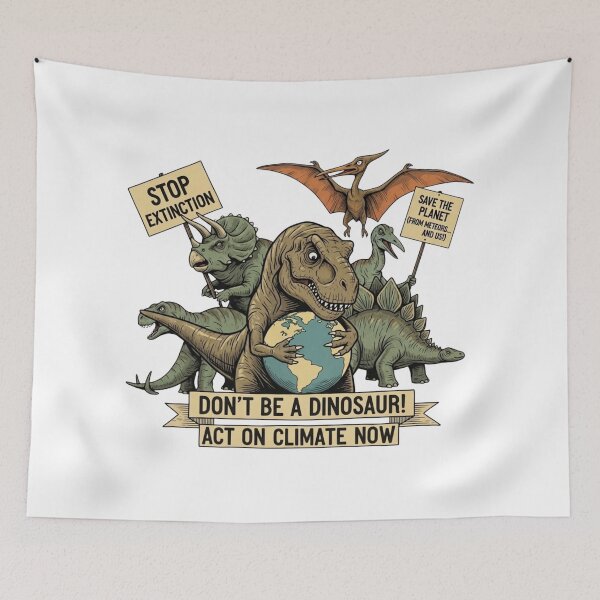 Item preview, Don’t Be a Dinosaur – Climate Change Awareness Dino Protest Design designed and sold by DinoPrints-shop.