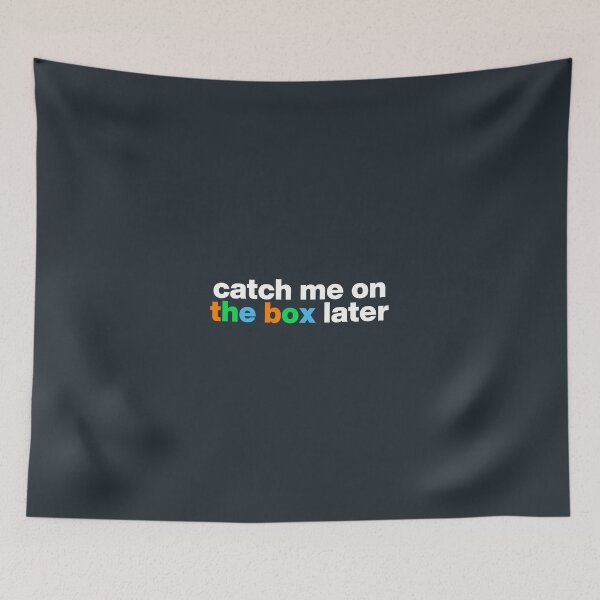 Item preview, Catch Me on the Box Later - Letterboxd Fan Design designed and sold by KORRASAMIQUEENS.