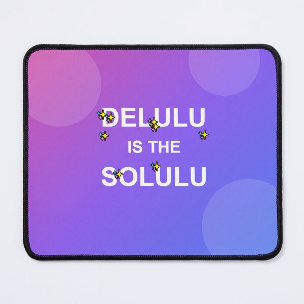 Item preview, Delulu is the Solulu - Funny Gen Z TikTok Meme Slang designed and sold by wr3ckski.