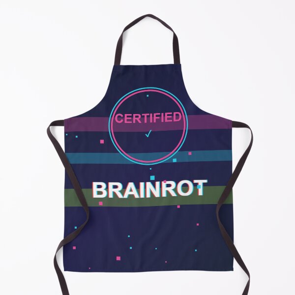 Item preview, Certified Brainrot - AI Surreal Gen Z Internet Culture Meme designed and sold by wr3ckski.