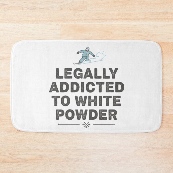 Item preview, Legally Addicted to White Powder designed and sold by Lia Vina.