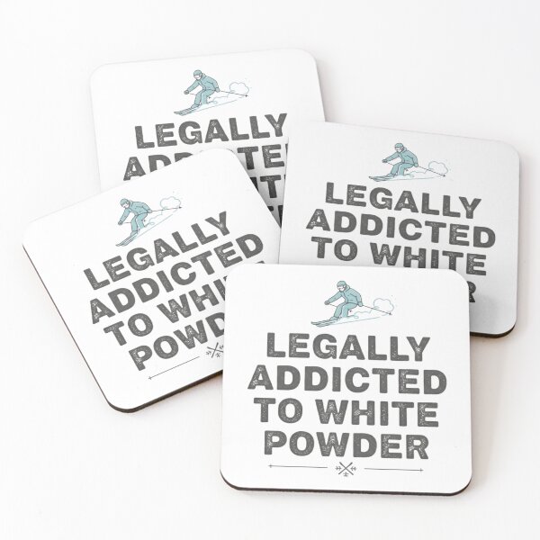 Item preview, Legally Addicted to White Powder Skiing Lover designed and sold by Lia Vina.