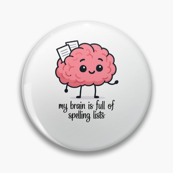 Item preview, My Brain is Full of Spelling Lists – Cute Design for Teachers designed and sold by TheSparklySLP.