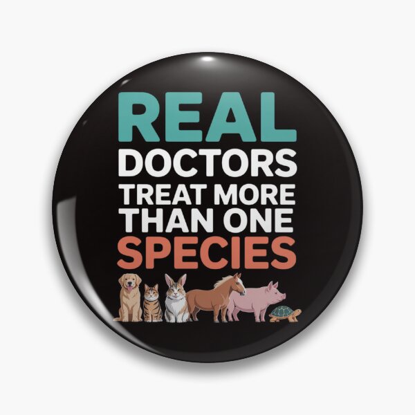 Item preview, Veterinarian Real Doctors Treat More Than One Species designed and sold by MelSurf.