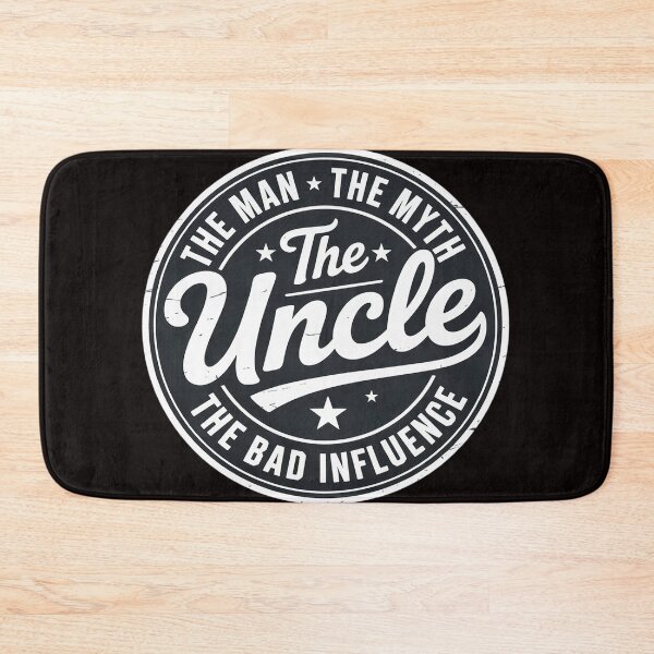 Item preview, Uncle The Man The Myth The Bad Influence Emblem designed and sold by MelSurf.
