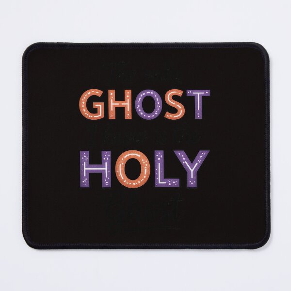 Item preview, The Only Ghost I Know Is The Holy Ghost Halloween designed and sold by MelSurf.