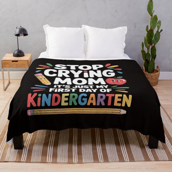 Item preview, Stop Crying Mom It's Just My First Day Of Kindergarten designed and sold by ControlCenter.