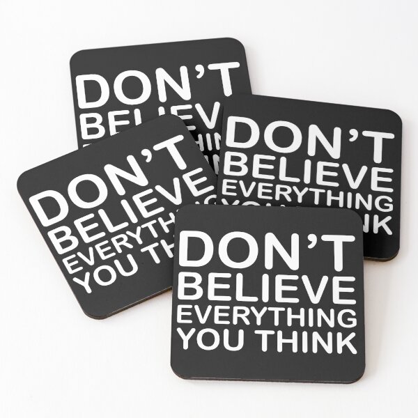 Item preview, Don't Believe Everything You Think designed and sold by PeppermintClove.