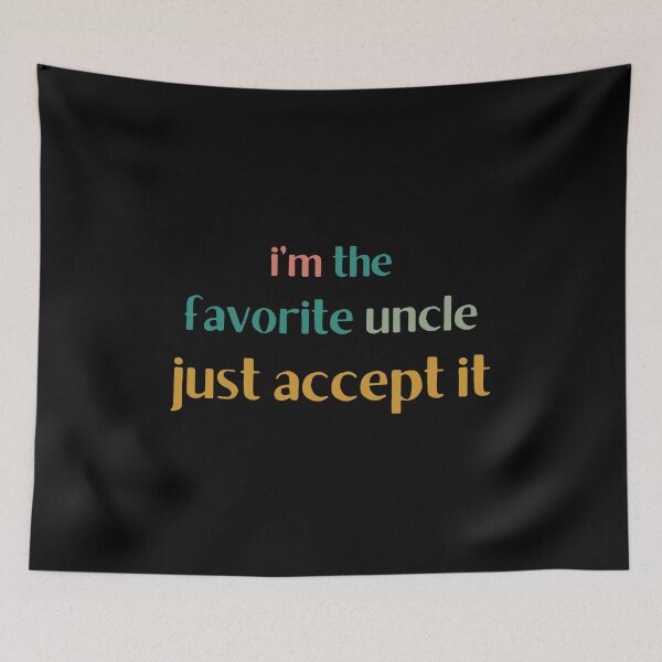 Item preview, Funny Uncle Saying Favorite Family Quote Cool Humor designed and sold by faridman.