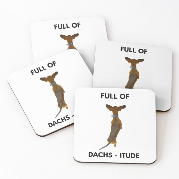 Item preview, Full of Dachs-itude – Dachshund Attitude Art designed and sold by Boonesmood.